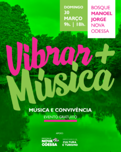 Vibrar + música encontro djs no bosque manoel jorge 30mar2025 feed (1)